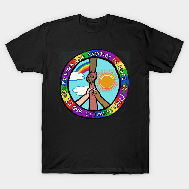 Peace love patience harmony T-Shirt by wolfmanjaq